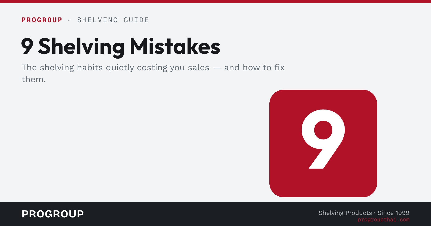 9 Shelving Mistakes Costing You Sales